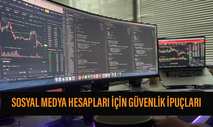 Sosyal medya hesapları için güvenlik ipuçları