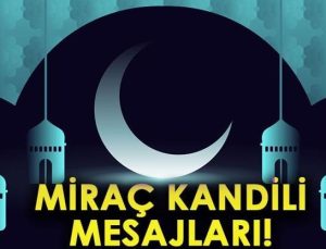 Miraç Kandili Mesajları