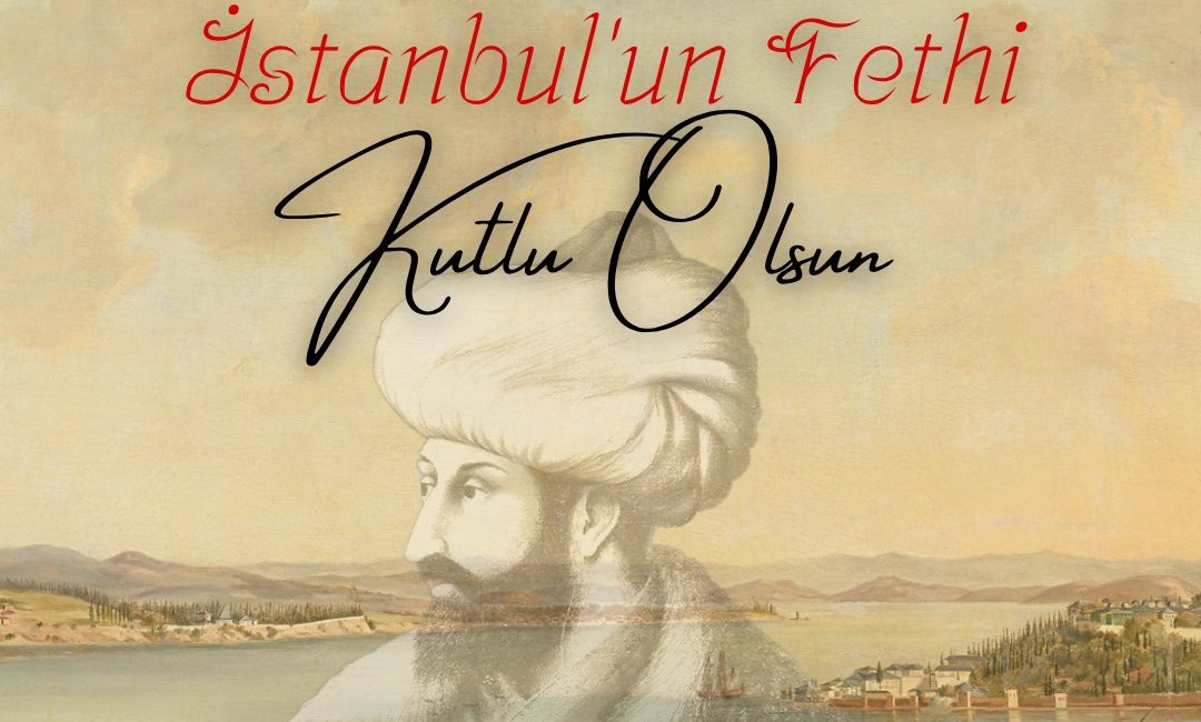 Yozgat Valiliği, İstanbul’un Fethi’nin 572. yıl dönümünde Fatih Sultan Mehmet