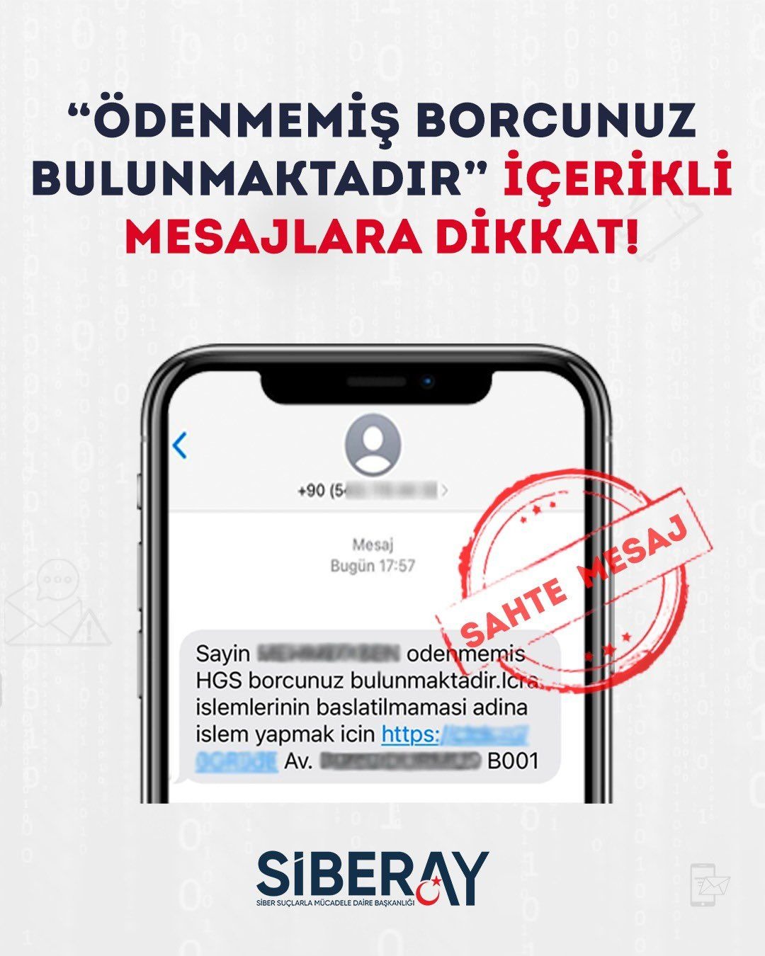 Yozgat Valiliği, sahte HGS borcu mesajlarıyla vatandaşların dolandırılmaya çalışıldığını belirterek,