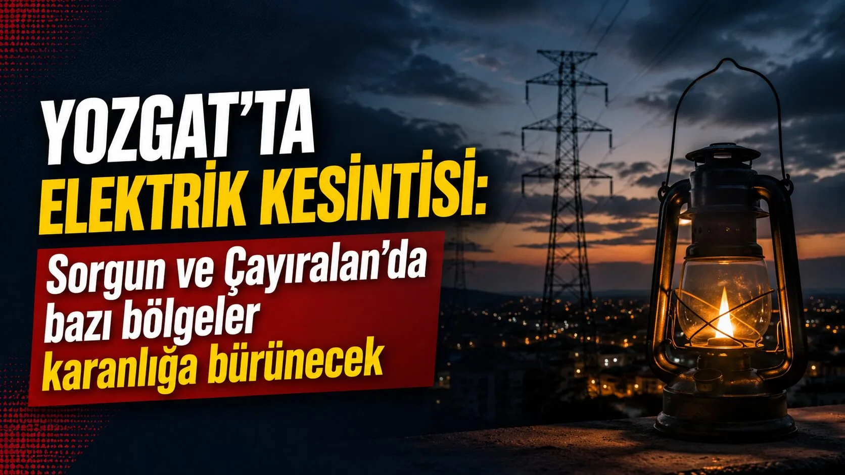 Yozgat'ta, enerji altyapısını güçlendirmek amacıyla 21 Mayıs 2026 Perşembe günü