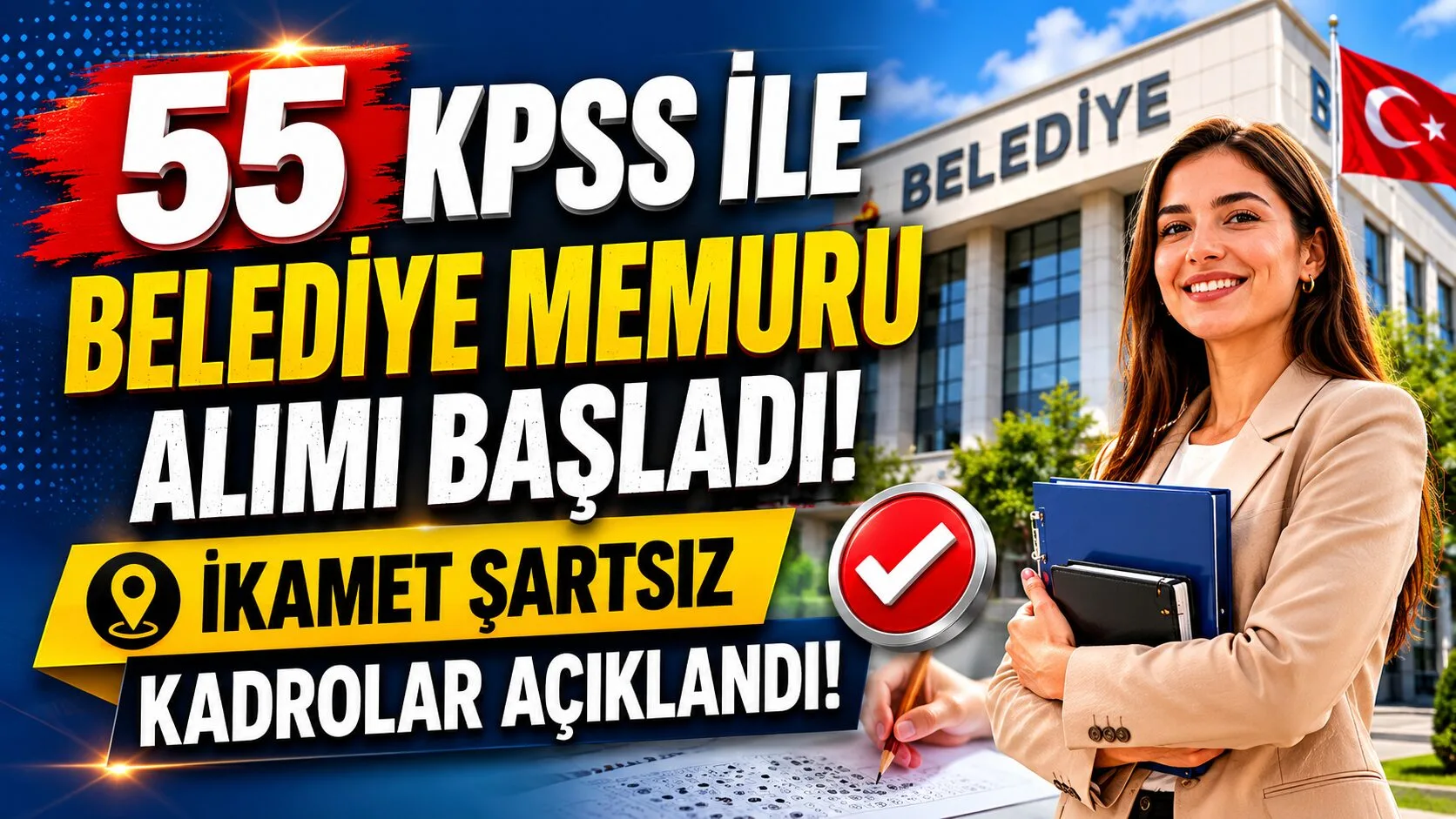 Birçok belediye tarafından yayımlanan yeni ilanlarda 55 ve 60 KPSS
