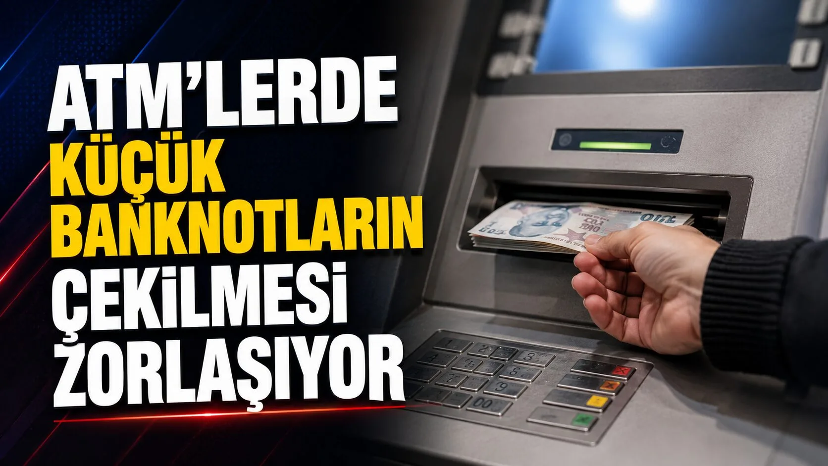 Türkiye genelinde ATM'lerde düşük kupürlü banknotların kademeli olarak sistemden çıkarılması,