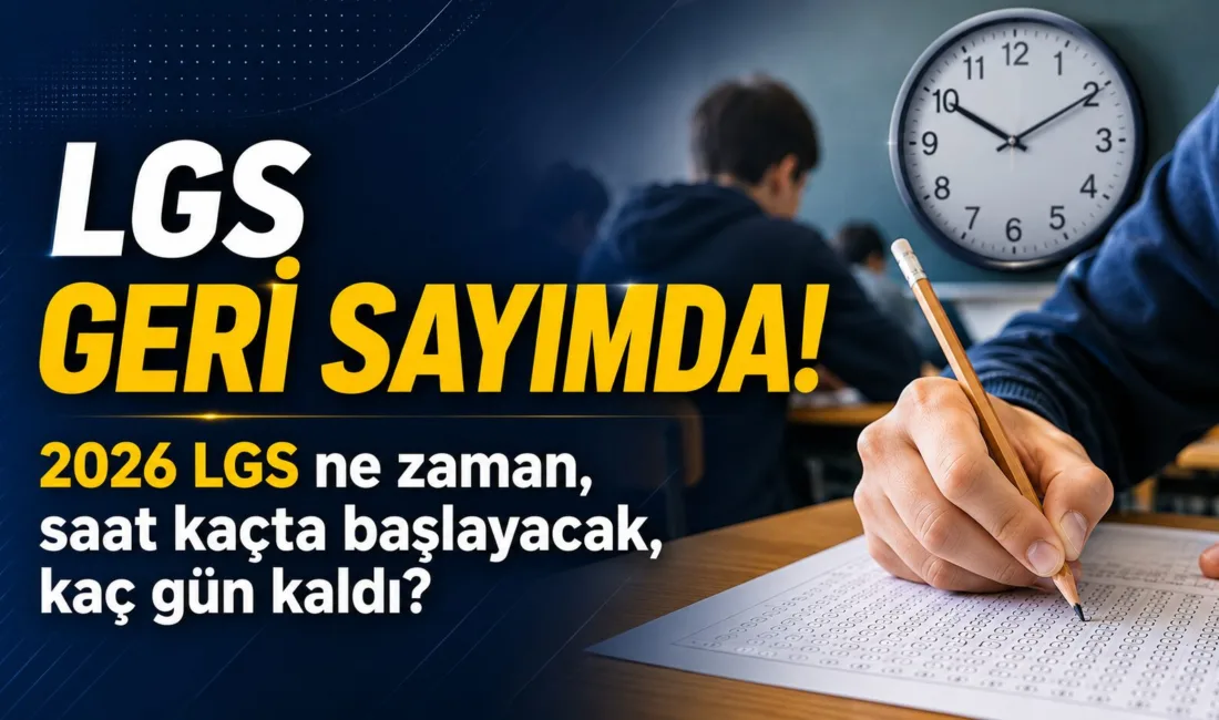 2026 Liselere Geçiş Sistemi (LGS) sınavı, 13 Haziran 2026 tarihinde