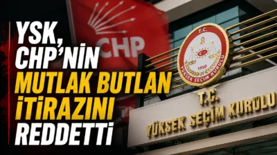 Yüksek Seçim Kurulu, CHP’nin mutlak butlan itirazını 22 Mayıs’ta oy