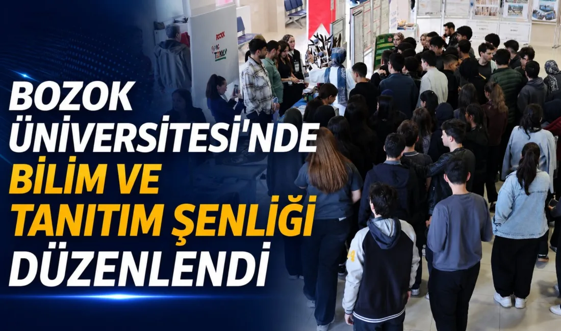 Yozgat Bozok Üniversitesi, bilimsel projelerin tanıtımı ve öğrenci başarılarının paylaşılması