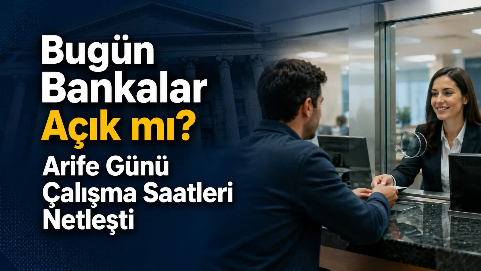 Bankalarda işlem yapacak vatandaşlar “Bugün bankalar açık mı, arife günü