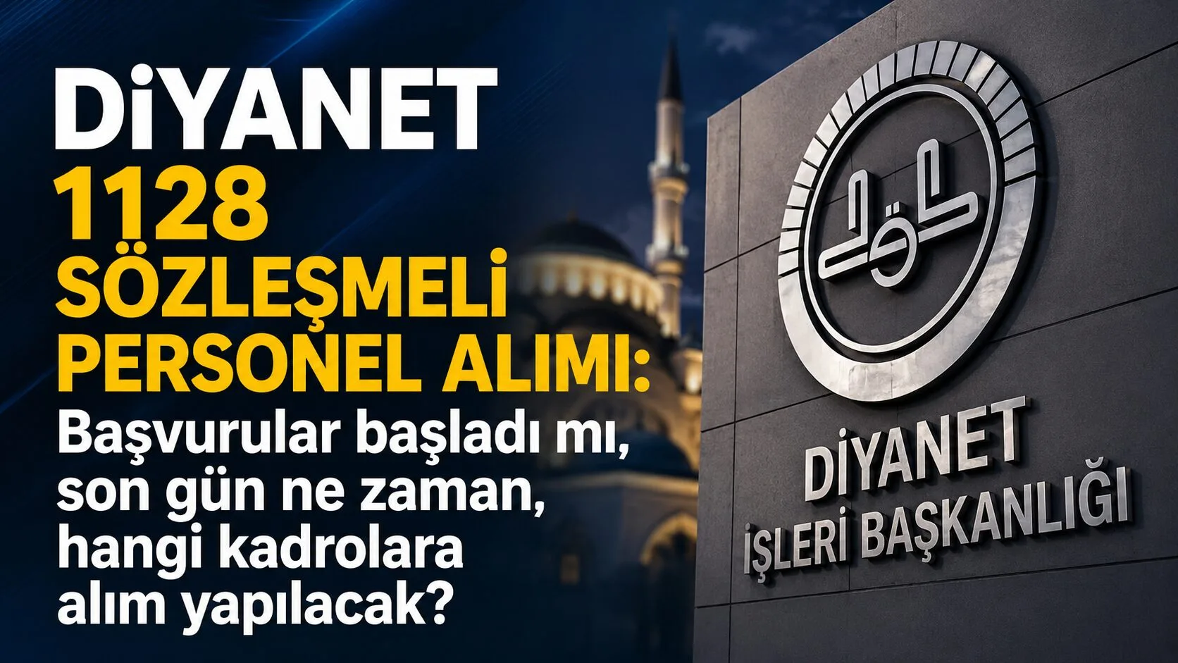 Diyanet İşleri Başkanlığı 1128 sözleşmeli personel alımı için başvuru ekranını