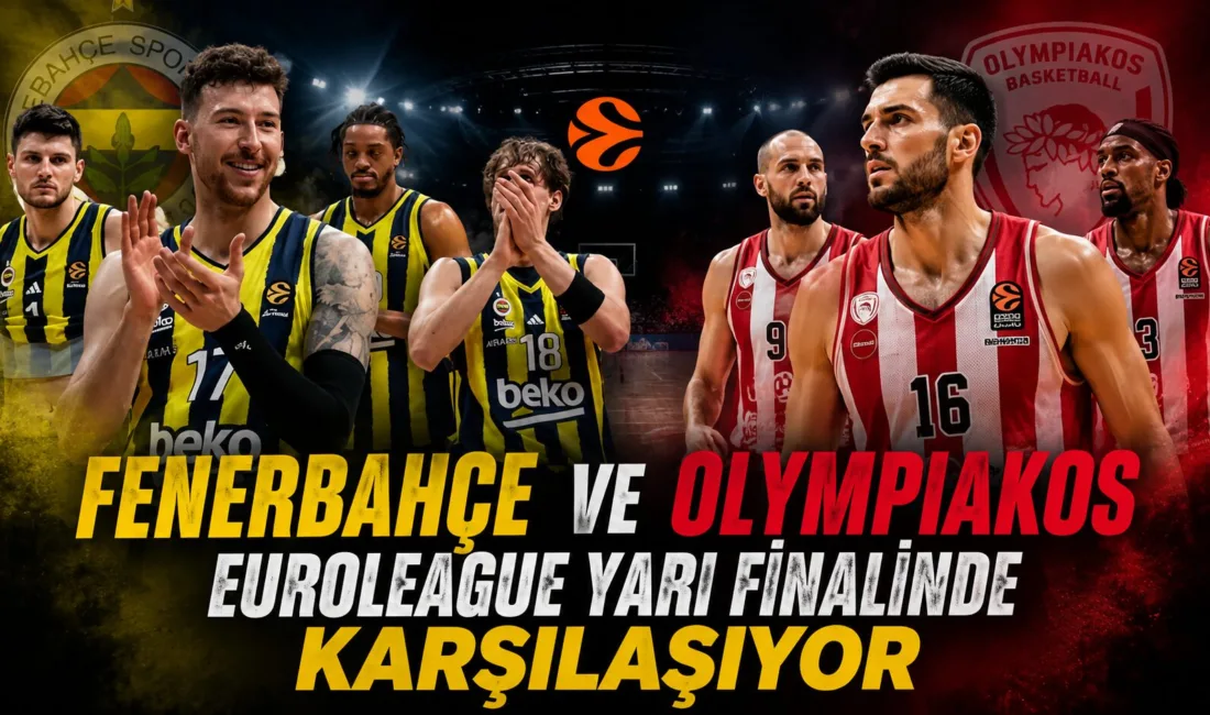 EuroLeague Final Four’da Fenerbahçe Beko, yarı finalde Olympiakos ile karşılaşacak.