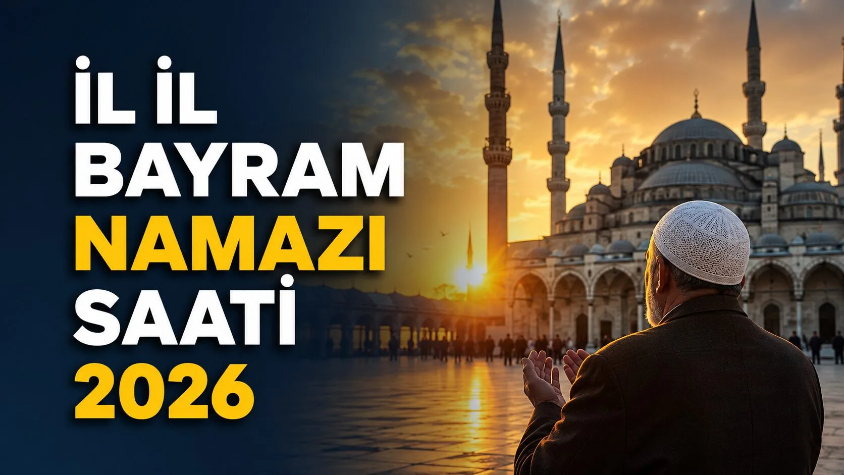 2026 Kurban Bayramı öncesinde milyonlarca vatandaşın merakla beklediği bayram namazı