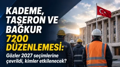 Kademeli emeklilik, taşerona kadro ve Bağkur 7200 prim düzenlemesiyle ilgili