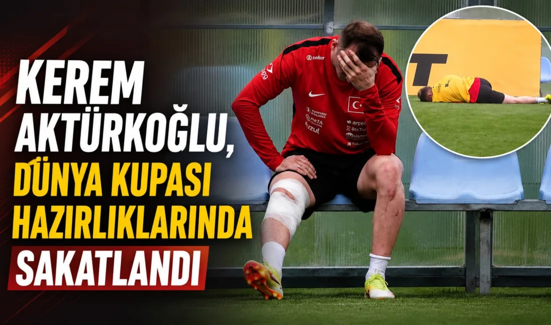 A Milli Takım, Dünya Kupası hazırlıkları sırasında Kerem Aktürkoğlu'nun dizinden
