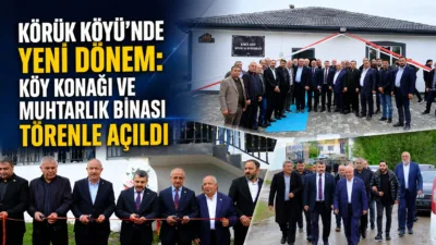 Körük Köyü, Kurban Bayramı’nın üçüncü gününde önemli bir açılışa ev