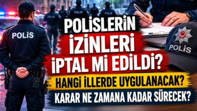 Sosyal medyada yayılan iddialarda, bazı illerde polislerin izinlerinin ikinci bir