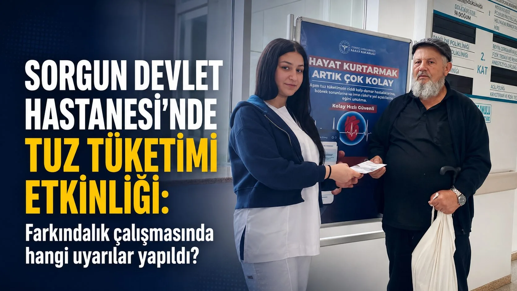 Yozgat'ın Sorgun ilçesinde bulunan Sorgun Devlet Hastanesi, "Dünya Tuza Dikkat