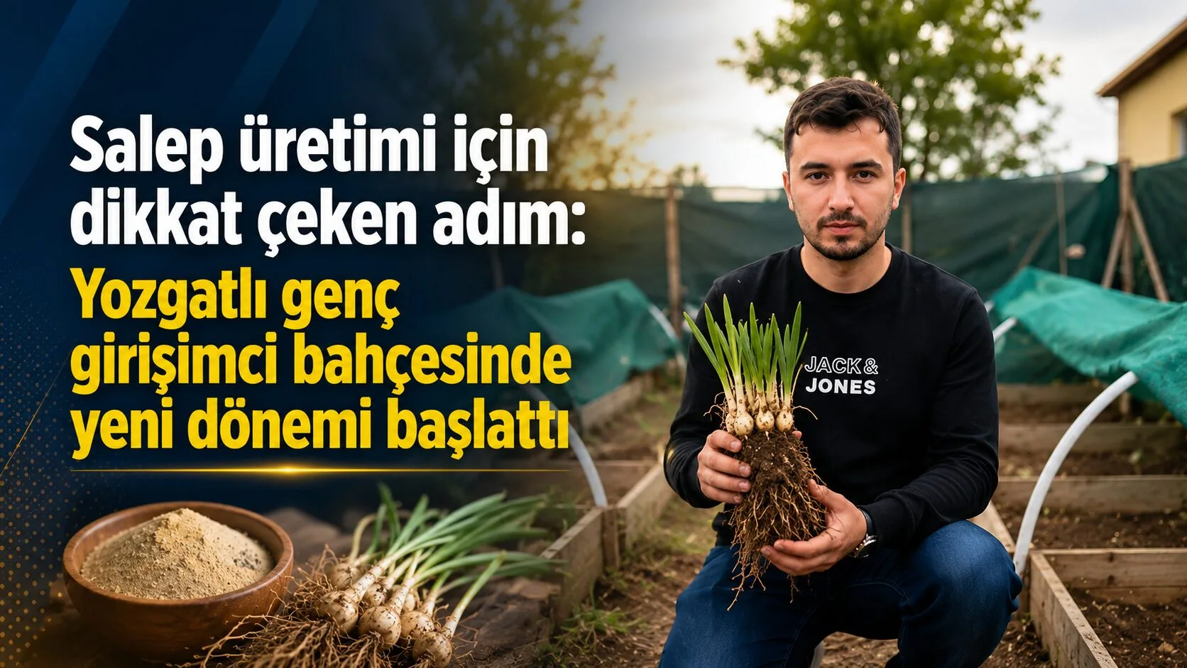 Salep üretiminde dışa bağımlılığı azaltabilecek bir deneme Yozgat'tan geldi. 26