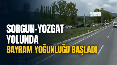 Sorgun-Yozgat yolunda bayram hareketliliği etkisini göstermeye başladı. Alaca Kavşağı’nda trafik