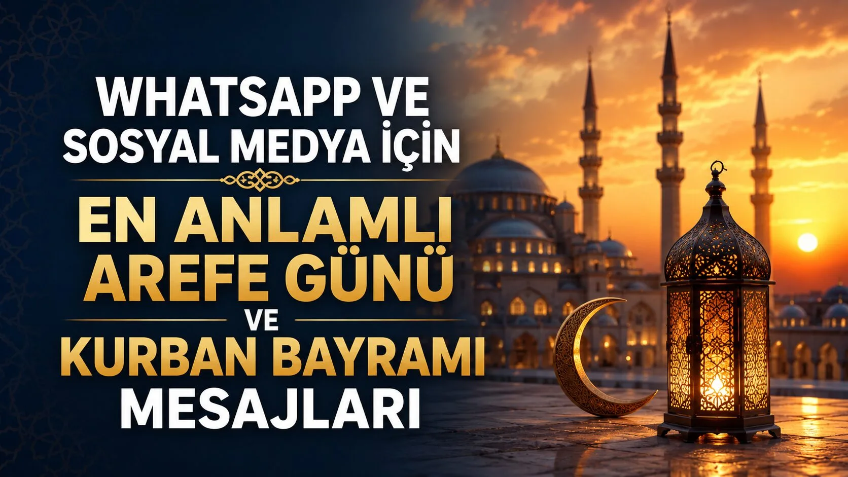 Kurban Bayramı öncesi manevi atmosferin yoğun şekilde hissedildiği arefe gününde
