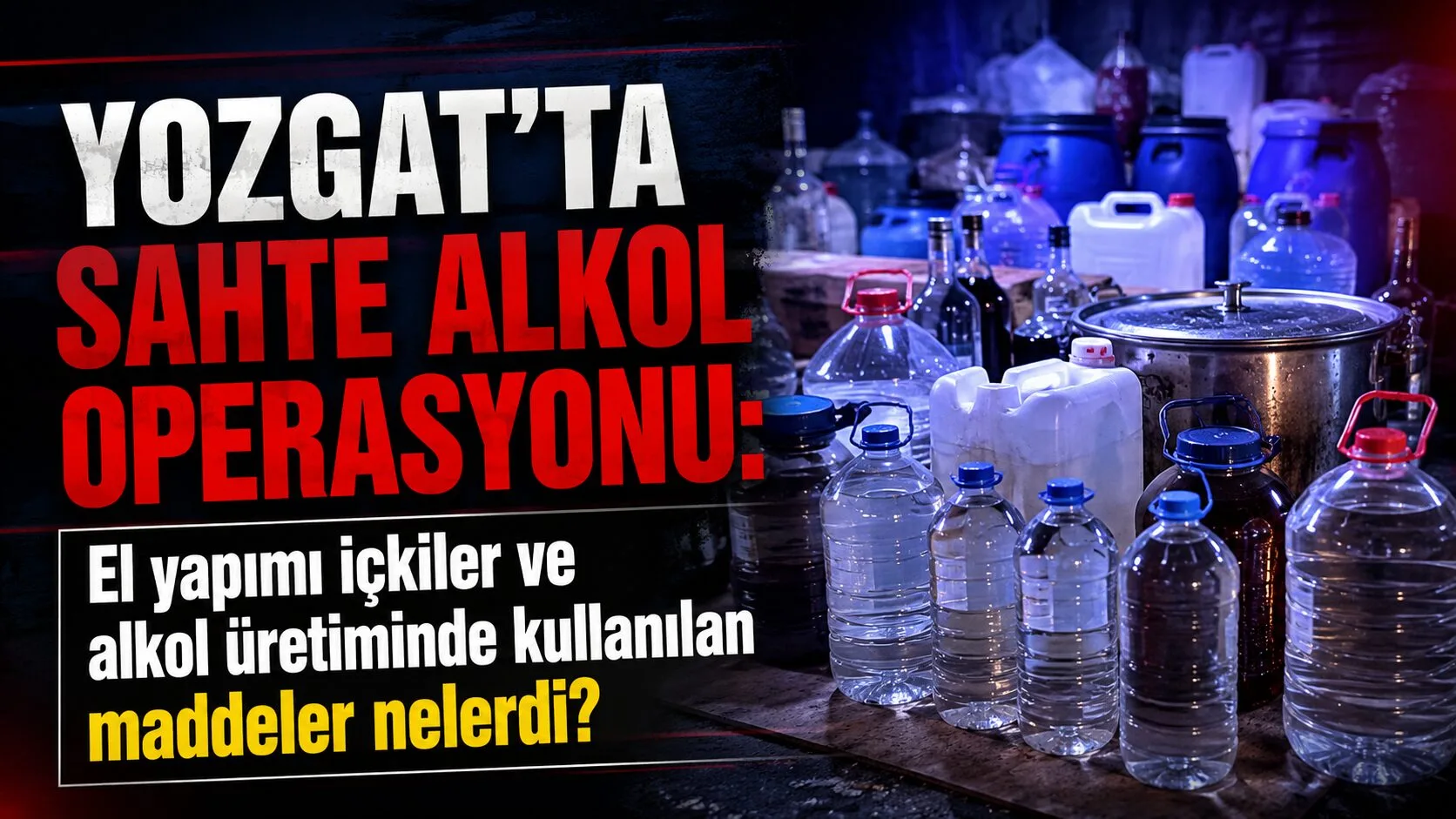 Yozgat'ta jandarma ekipleri, kaçak alkol ticaretini engellemek amacıyla düzenledikleri operasyonda,