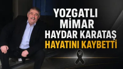 Yerköy’de ve Yozgat'ta uzun yıllar mimarlık ve mühendislik yapan Haydar