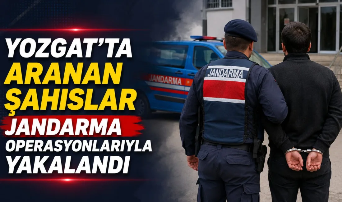 Yozgat İl Jandarma Komutanlığı, farklı suçlardan aranan şahısların yakalandığını duyurdu.