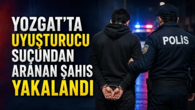 Yozgat’ta, uyuşturucu suçundan aranan bir hükümlü, polis ekipleri tarafından yakalandı