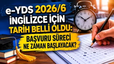 e-YDS 2026/6 İngilizce sınavına girmek isteyen adaylar için takvim netleşti.