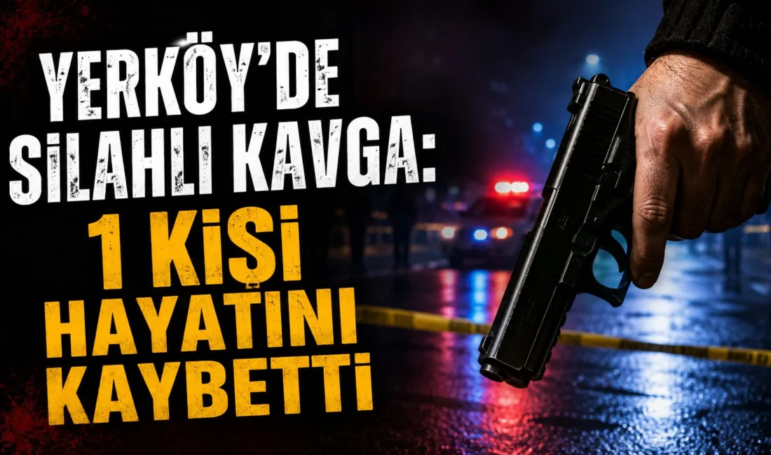 Yozgat’ın Yerköy ilçesinde iki kişi arasında çıkan silahlı kavgada 1