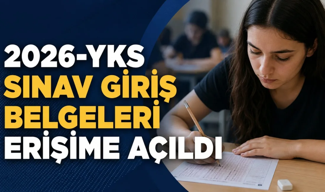 ÖSYM, 20-21 Haziran 2026 tarihlerinde yapılacak YKS için sınav giriş