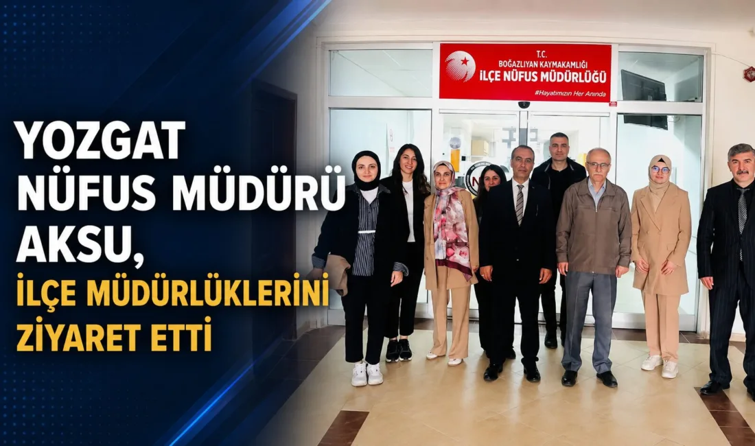 Yozgat İl Nüfus ve Vatandaşlık Müdürü Süleyman Aksu, eğitim ve