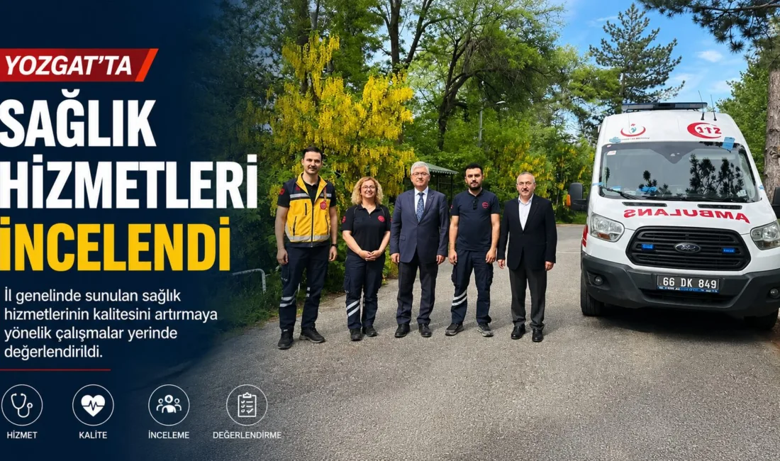 Yozgat İl Sağlık Müdürü Dr. Mehmet Akif Karaarslan, sağlık hizmetlerini