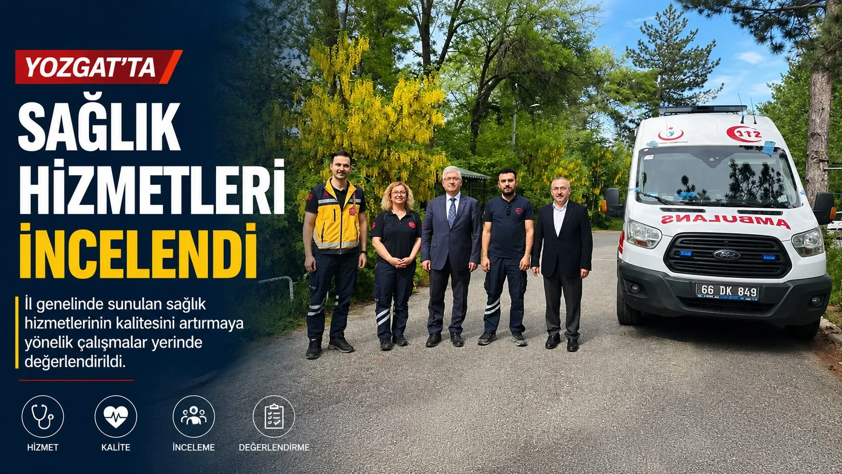 Yozgat İl Sağlık Müdürü Dr. Mehmet Akif Karaarslan, sağlık hizmetlerini
