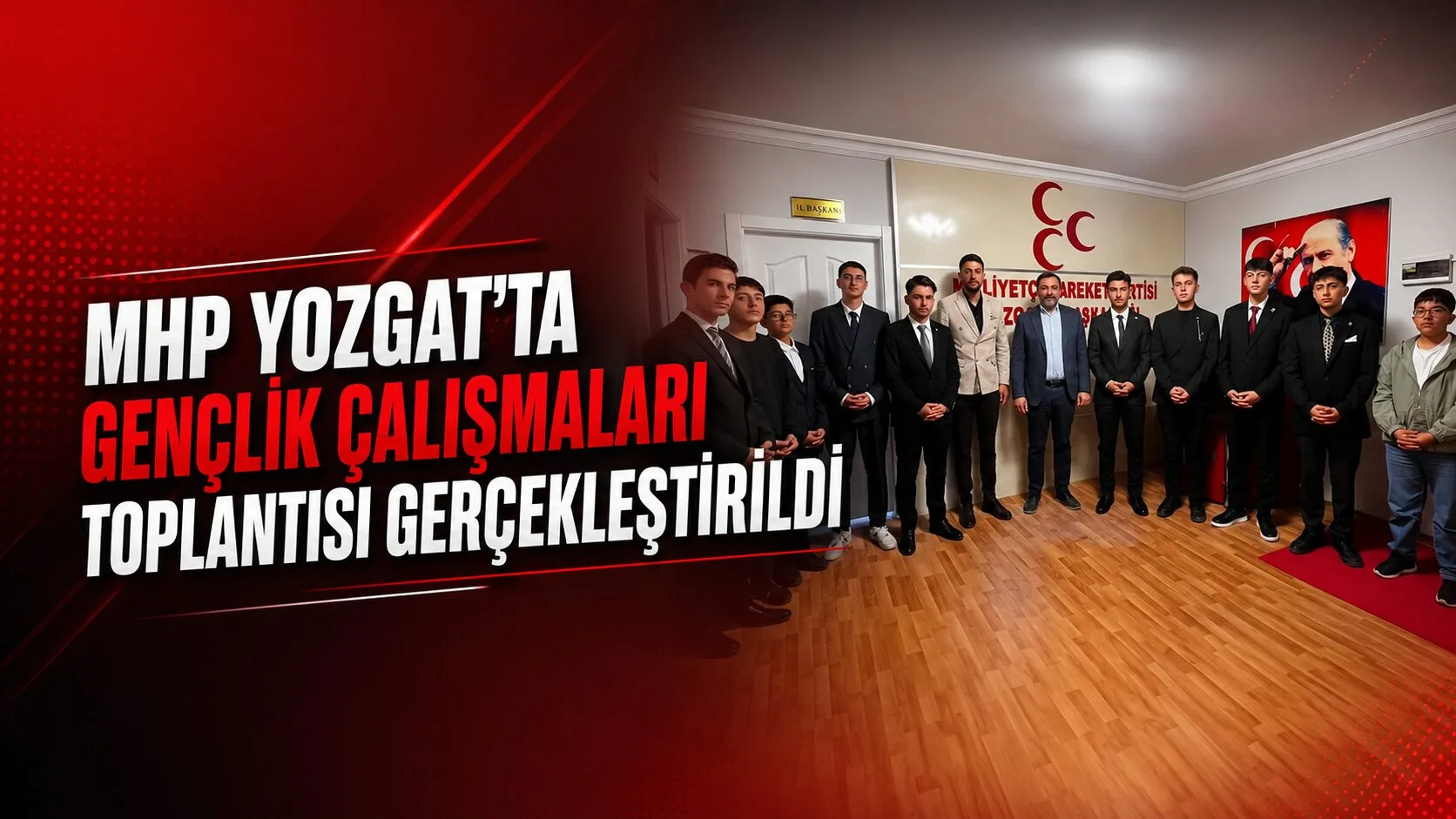 MHP Yozgat İl Başkanlığı, Ülkü Ocakları Yozgat İl Başkan Yardımcısı