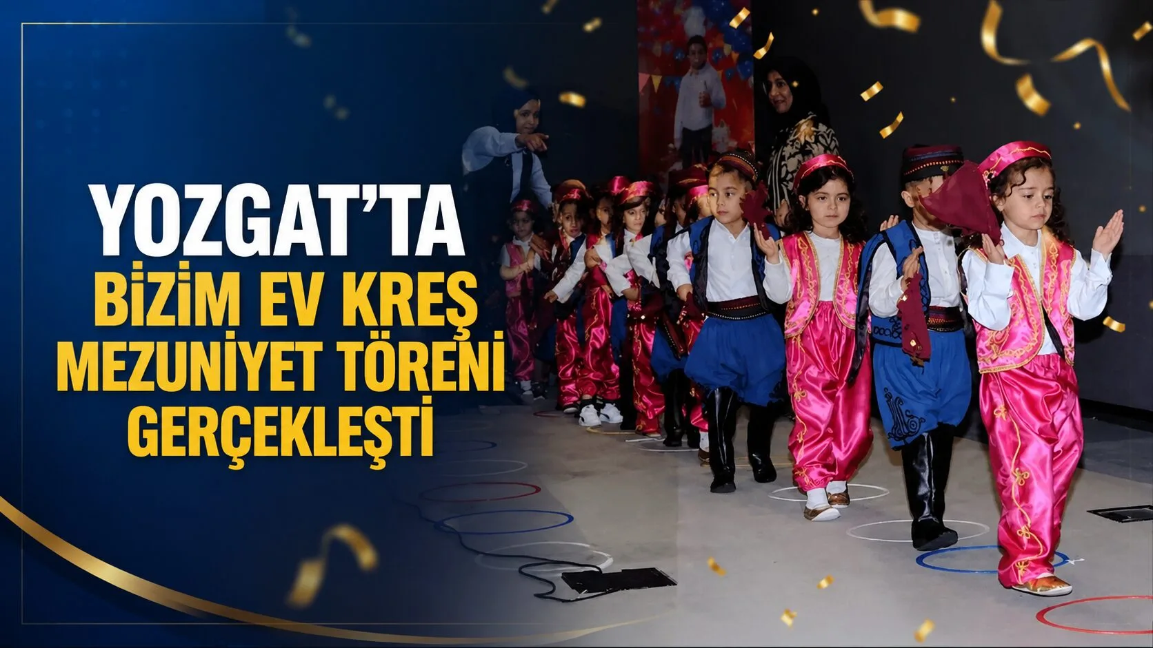 Yozgat'ın Akdağmadeni ilçesindeki Bizim Ev Kreş ve Gündüz Bakımevi'nde düzenlenen