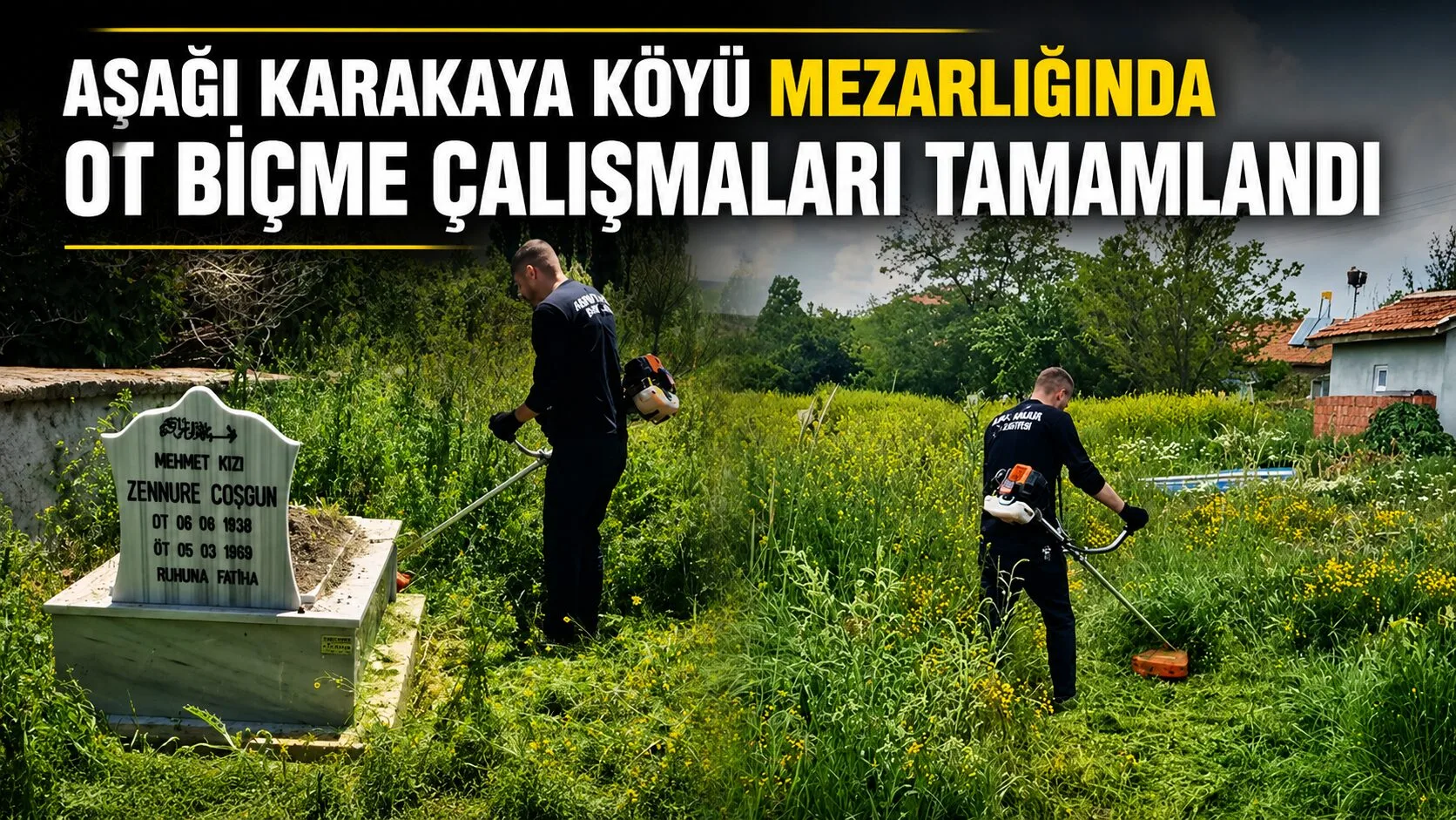 Sorgun’a bağlı Aşağı Karakaya Köyü’nde mezarlık alanında başlatılan ot biçme