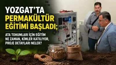 Yozgat’ta, 1 Haziran 2026 tarihinde başlayan "Köklerden Geleceğe Ata Tohumları