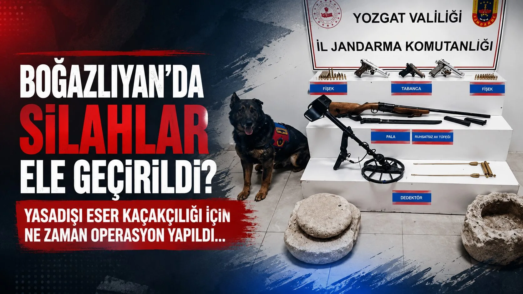 Yozgat'ın Boğazlıyan ilçesinde, jandarma ekipleri tarihi eser kaçakçılığı ve ruhsatsız