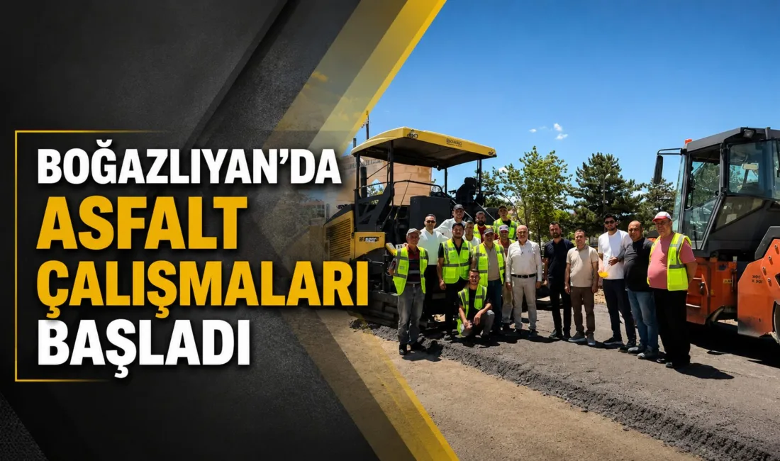 Boğazlıyan ilçesinde, belediye ekipleri ulaşım kalitesini artırmak amacıyla asfaltlama çalışmalarına