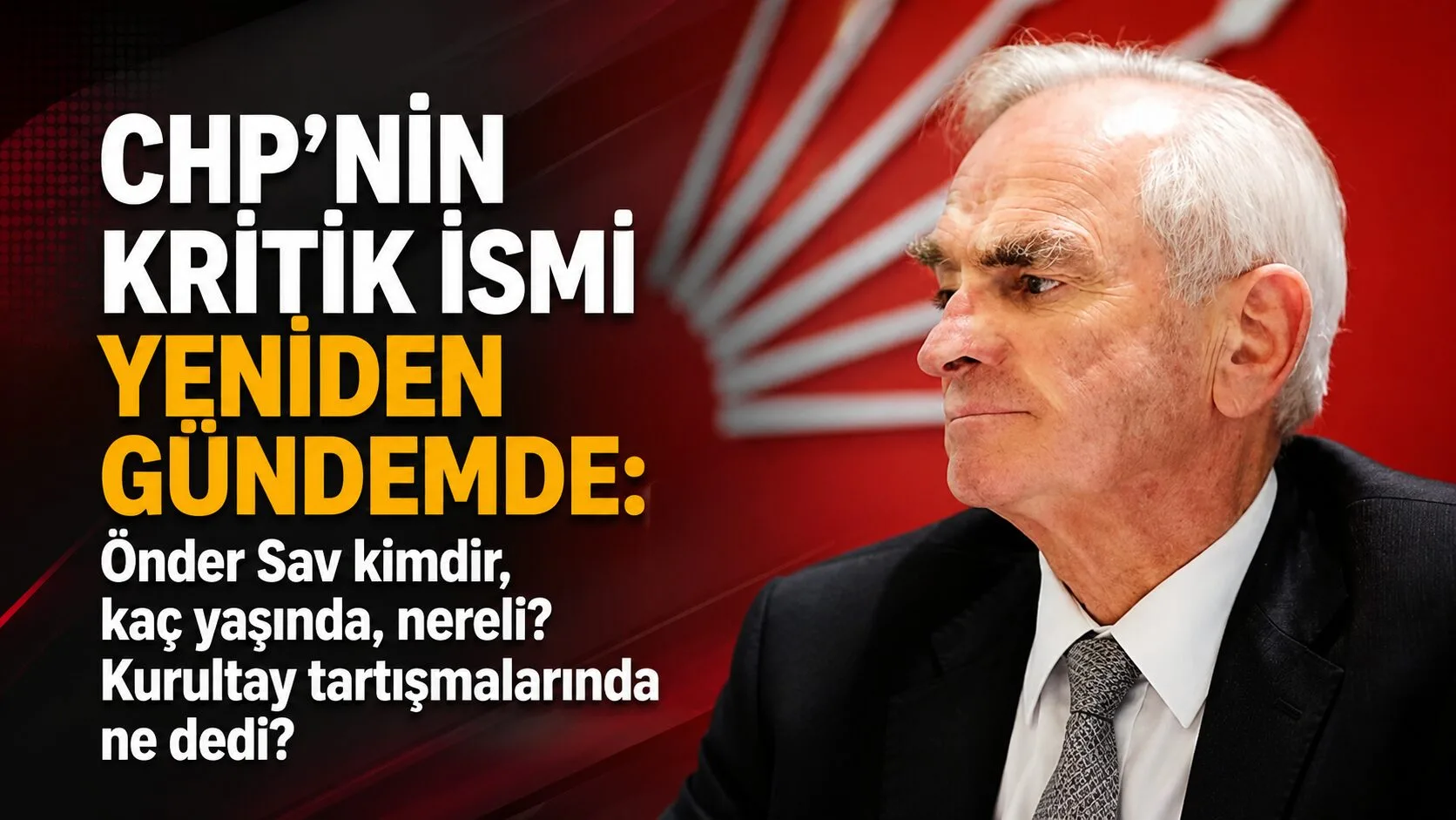 CHP eski genel sekreteri Önder Sav, 88 yaşında, Balıkesir'in Manyas