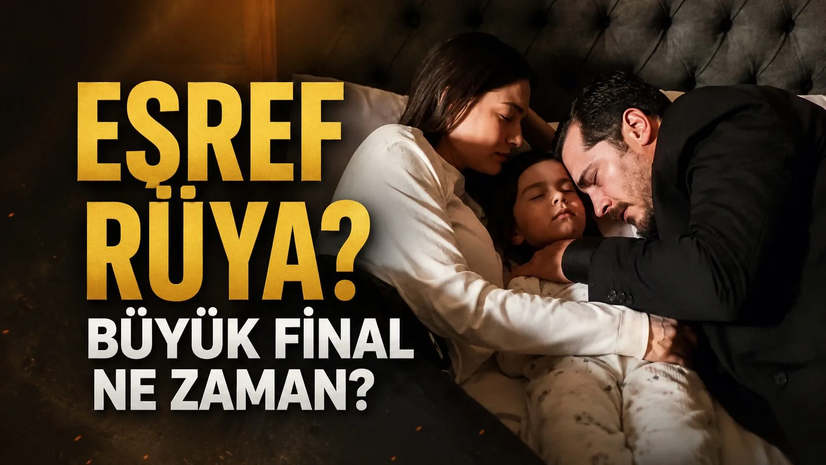 "Eşref Rüya", Çarşamba akşamı ekran macerasını epik bir final bölümüyle