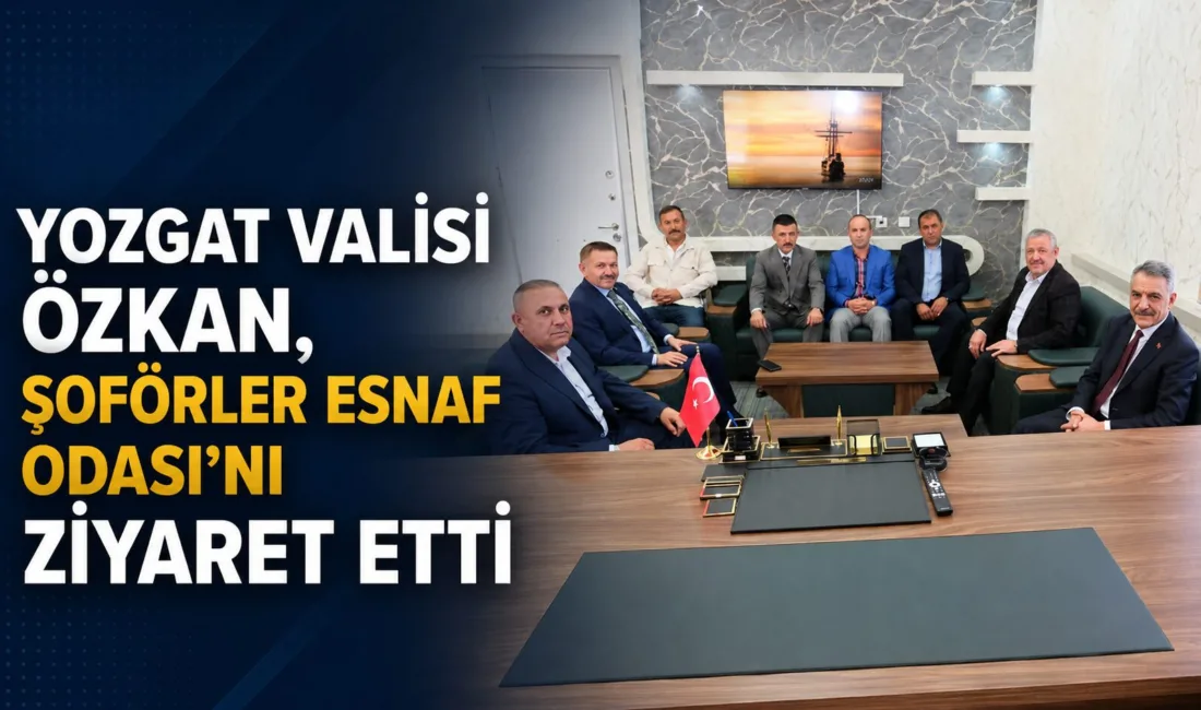 Yozgat Valisi Mehmet Ali Özkan, Yozgat Şoförler ve Otomobilciler Esnaf