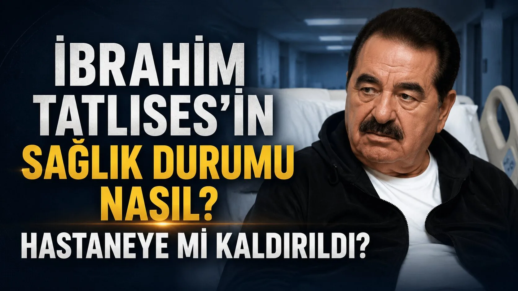 Ünlü sanatçı İbrahim Tatlıses, son günlerde sağlık sorunları nedeniyle gündeme