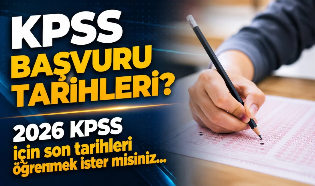 2026 KPSS sınav ve başvuru takvimi, Ölçme, Seçme ve Yerleştirme