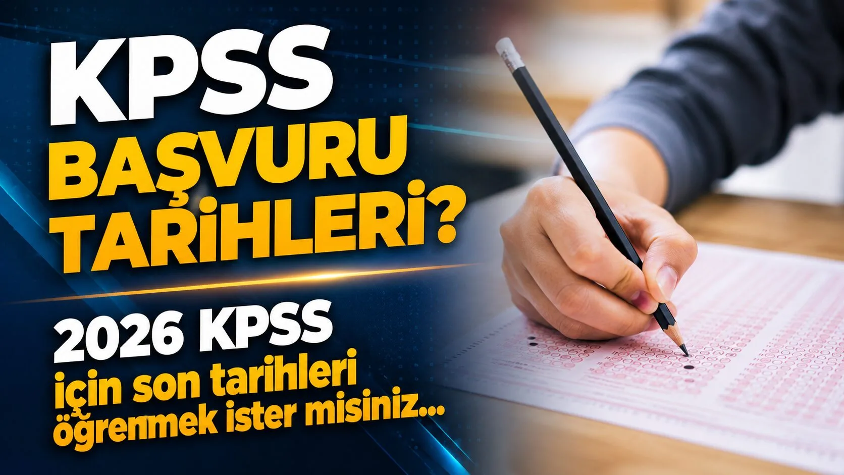 2026 KPSS sınav ve başvuru takvimi, Ölçme, Seçme ve Yerleştirme