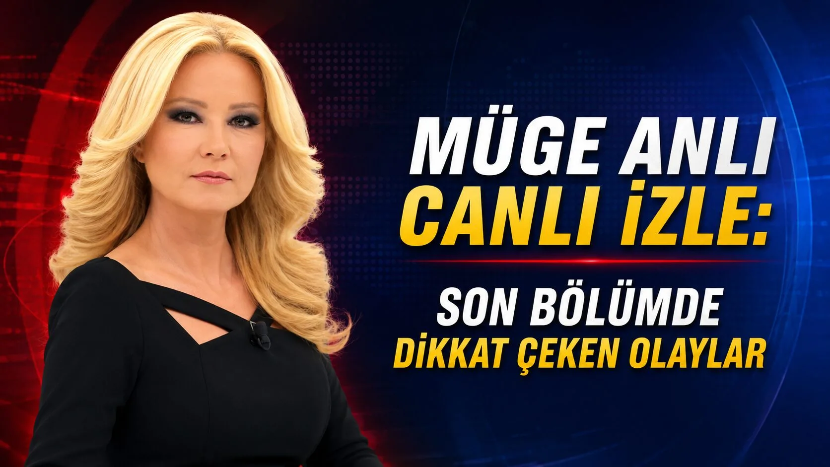 Müge Anlı ile Tatlı Sert’in 15 Haziran bölümünde kayıp dosyaları,