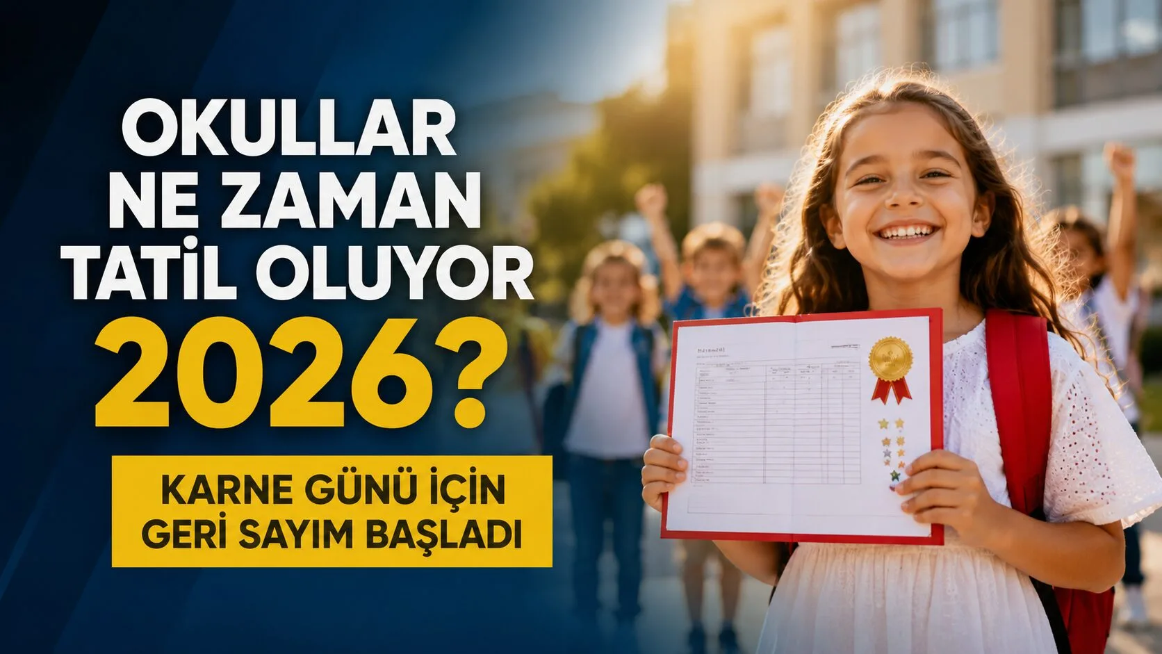 Yaz tatili planları yapan milyonlarca öğrenci ve veli, okulların kapanacağı