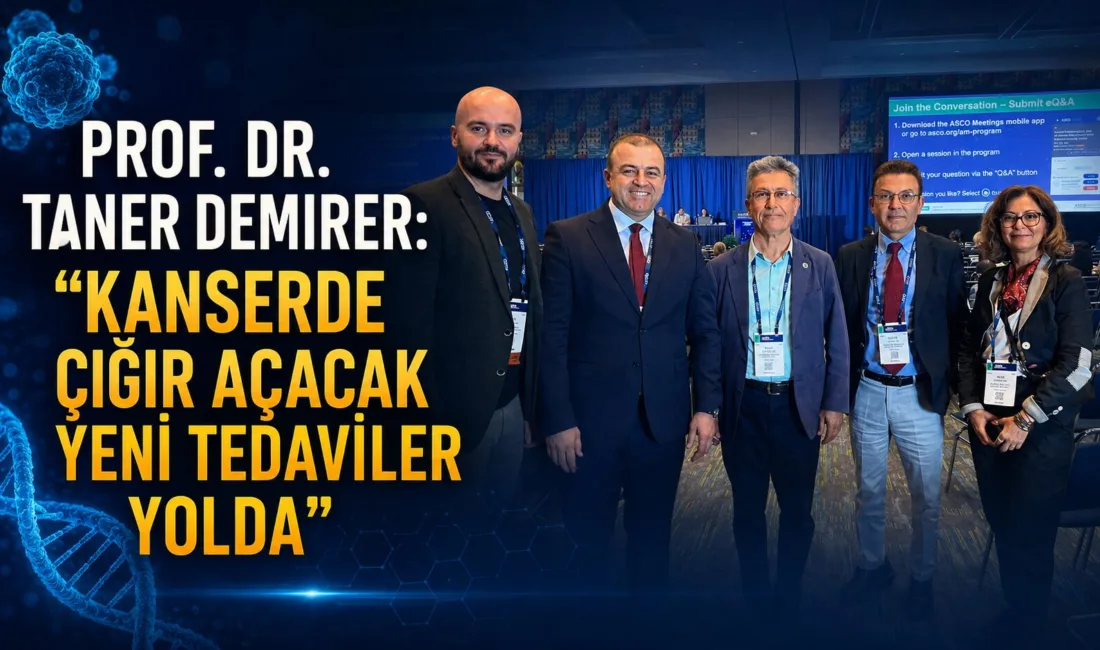 Prof. Dr. Taner Demirer, Amerikan Onkoloji Derneği’nin Şikago’da düzenlenen yıllık