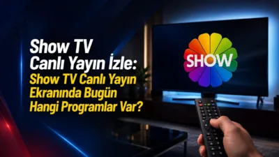 Show TV yayın akışı ve Show TV canlı yayın ekranı,