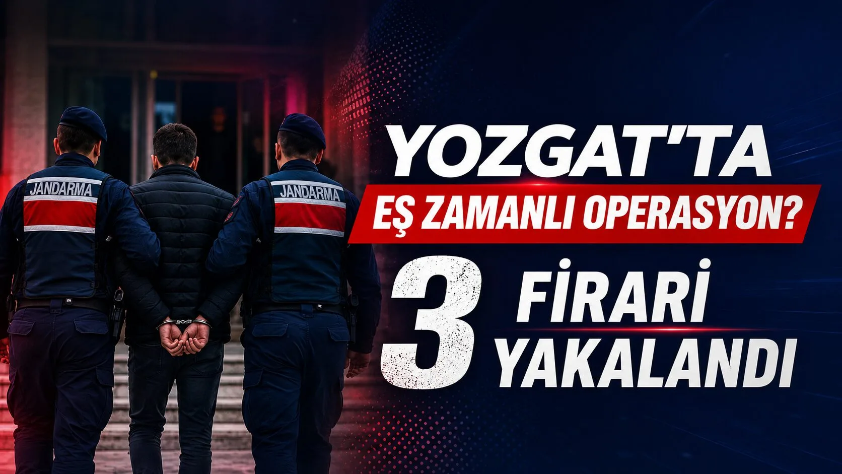 Yozgat İl Jandarma Komutanlığı, adaletten kaçan firarilerin yakalanmasına yönelik il
