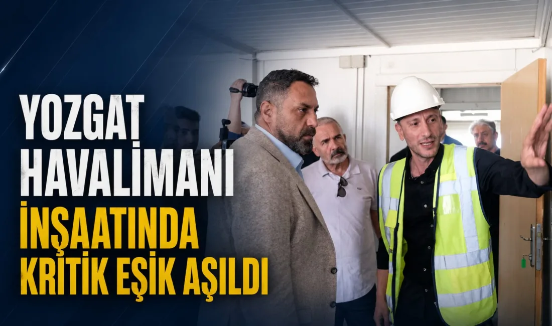 Sorgun Belediye Başkanı Erkut Ekinci, Yozgat Havalimanı inşaatında incelemelerde bulundu.